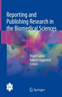 Cover image: Reporting and Publishing Research in the Biomedical Sciences 9789811070617