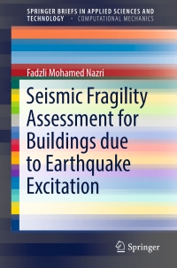 Omslagafbeelding: Seismic Fragility Assessment for Buildings due to Earthquake Excitation 9789811071249