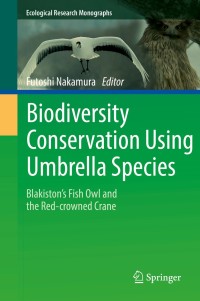 Imagen de portada: Biodiversity Conservation Using Umbrella Species 9789811072024