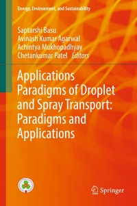 Imagen de portada: Droplet and Spray Transport: Paradigms and Applications 9789811072321