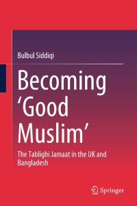 Omslagafbeelding: Becoming ‘Good Muslim’ 9789811072352