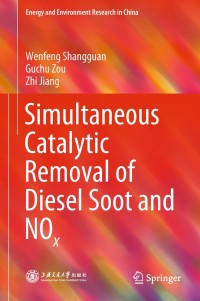 Cover image: Simultaneous Catalytic Removal of Diesel Soot and NOx 9789811072659