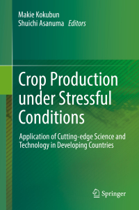 Titelbild: Crop Production under Stressful Conditions 9789811073076
