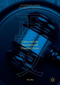 Cover image: China and the International Criminal Court 9789811073731