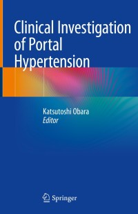 Cover image: Clinical Investigation of Portal Hypertension 9789811074240