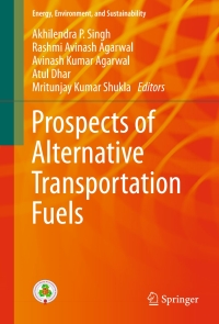 صورة الغلاف: Prospects of Alternative Transportation Fuels 9789811075179