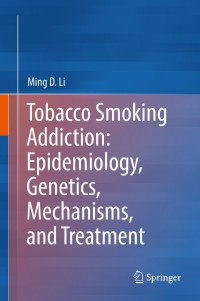 Immagine di copertina: Tobacco Smoking Addiction: Epidemiology, Genetics, Mechanisms, and Treatment 9789811075292
