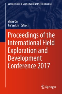 Imagen de portada: Proceedings of the International Field Exploration and Development Conference 2017 9789811075599