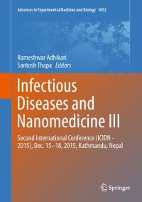 صورة الغلاف: Infectious Diseases and Nanomedicine III 9789811075711
