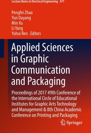 Cover image: Applied Sciences in Graphic Communication and Packaging 9789811076282