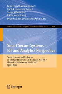 Cover image: Smart Secure Systems – IoT and Analytics Perspective 9789811076343