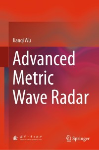 صورة الغلاف: Advanced Metric Wave Radar 9789811076466