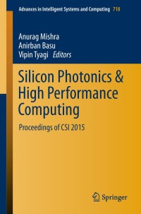 Cover image: Silicon Photonics & High Performance Computing 9789811076558