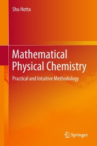 Imagen de portada: Mathematical Physical Chemistry 9789811076701