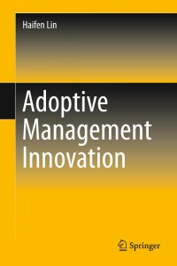 Cover image: Adoptive Management Innovation 9789811077111