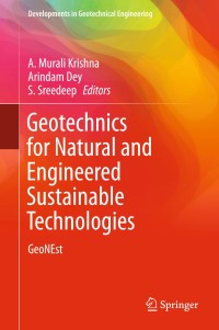 Cover image: Geotechnics for Natural and Engineered Sustainable Technologies 9789811077203