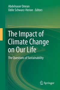 Omslagafbeelding: The Impact of Climate Change on Our Life 9789811077470