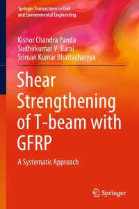 Titelbild: Shear Strengthening of T-beam with GFRP 9789811077593