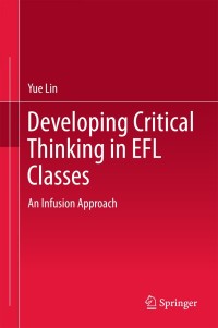 Cover image: Developing Critical Thinking in EFL Classes 9789811077838