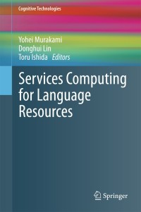 Cover image: Services Computing for Language Resources 9789811077920