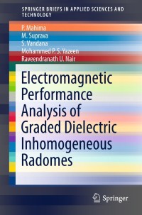 Cover image: Electromagnetic Performance Analysis of Graded Dielectric Inhomogeneous Radomes 9789811078316