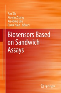 表紙画像: Biosensors Based on Sandwich Assays 9789811078347