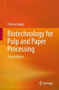 Cover image: Biotechnology for Pulp and Paper Processing 2nd edition 9789811078521