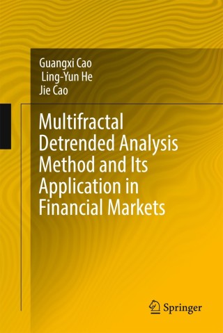Cover image: Multifractal Detrended Analysis Method and Its Application in Financial Markets 9789811079153