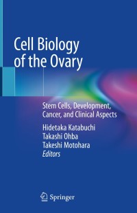 Immagine di copertina: Cell Biology of the Ovary 9789811079405