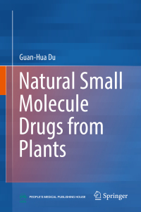 Cover image: Natural Small Molecule Drugs from Plants 9789811080210