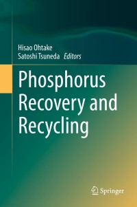 صورة الغلاف: Phosphorus Recovery and Recycling 9789811080302
