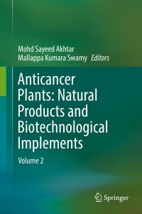 Imagen de portada: Anticancer Plants: Natural Products and Biotechnological Implements 9789811080630