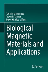 Cover image: Biological Magnetic Materials and Applications 9789811080685