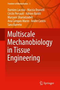 Immagine di copertina: Multiscale Mechanobiology in Tissue Engineering 9789811080746