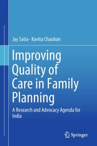 Cover image: Improving Quality of Care in Family Planning 9789811081316