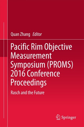 Cover image: Pacific Rim Objective Measurement Symposium (PROMS) 2016 Conference Proceedings 9789811081378