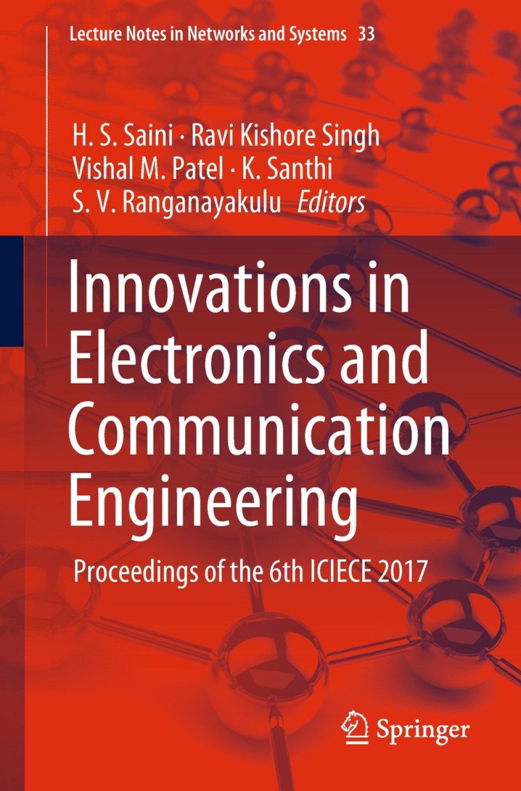 Innovations in Electronics and Communication Engineering Proceedings of the 6th ICIECE 2017