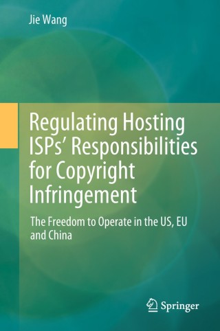 Titelbild: Regulating Hosting ISPs’ Responsibilities for Copyright Infringement 9789811083501