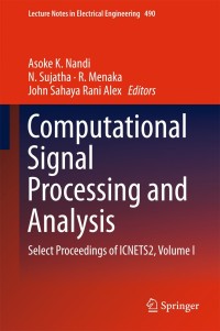 Cover image: Computational Signal Processing and Analysis 9789811083532