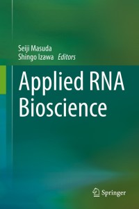 Omslagafbeelding: Applied RNA Bioscience 9789811083716