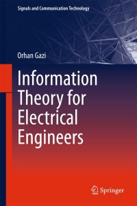 Imagen de portada: Information Theory for Electrical Engineers 9789811084317