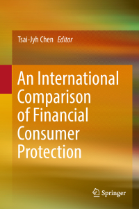 Titelbild: An International Comparison of Financial Consumer Protection 9789811084409