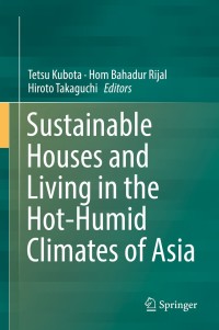 صورة الغلاف: Sustainable Houses and Living in the Hot-Humid Climates of Asia 9789811084645