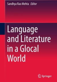 表紙画像: Language and Literature in a Glocal World 9789811084676