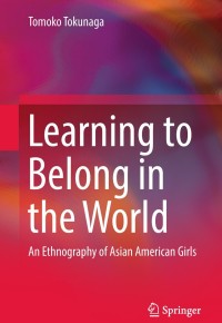 Cover image: Learning to Belong in the World 9789811084782