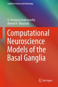 Imagen de portada: Computational Neuroscience Models of the Basal Ganglia 9789811084935
