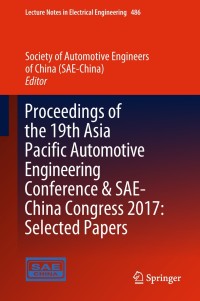 Cover image: Proceedings of the 19th Asia Pacific Automotive Engineering Conference & SAE-China Congress 2017: Selected Papers 9789811085055