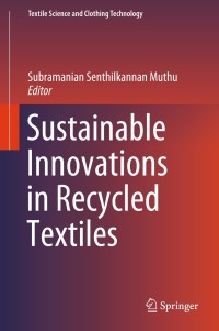 Cover image: Sustainable Innovations in Recycled Textiles 9789811085147