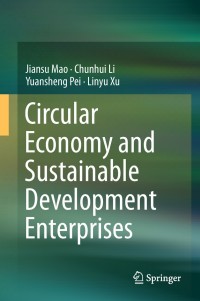 Cover image: Circular Economy and Sustainable Development Enterprises 9789811085239