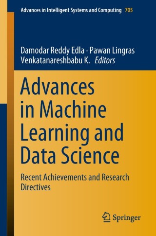 صورة الغلاف: Advances in Machine Learning and Data Science 9789811085680